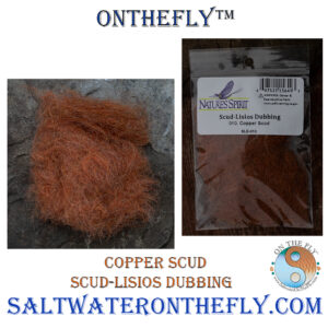 Copper Scud Scud-Lisios Dubbing Creates in Your Imagination with Natures Spirit Help