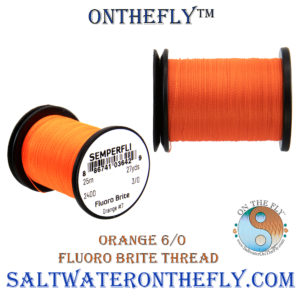 Orange Fluoro Brite Thread Saltwater on the fly