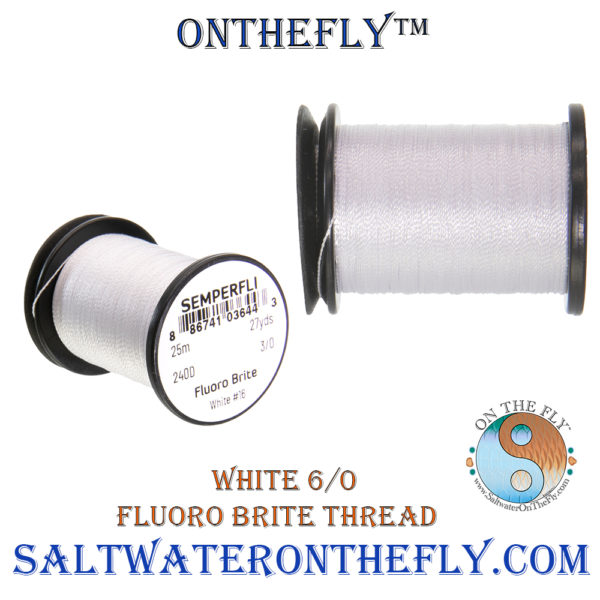 White Fluoro Brite Thread Saltwater on the fly