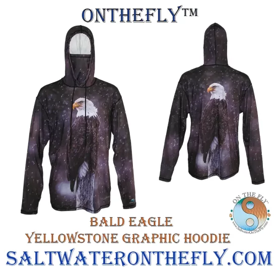 Yellowstone Park Bald Eagle Graphic Hoodie Some the ultimate hiking, fly fishing and evening clothes you will find.