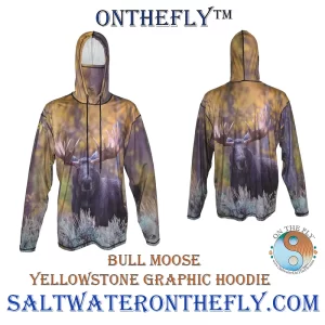 Bull Moose Graphic Hoodie Yellowstone National Park great outdoor apparel on Saltwater on the fly