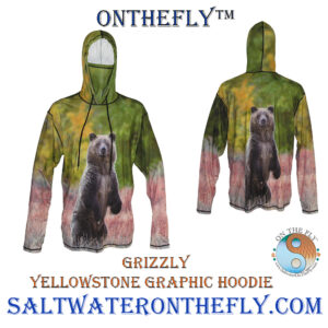 Grizzly Bear Graphic Hoodie of Yellowstone National Park outdoor apparel on Saltwater on the Fly