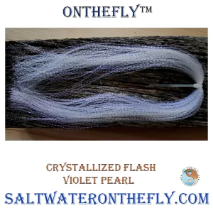 Crystallized Flash Violet Pearl Saltwater on the fly has fly tying materials