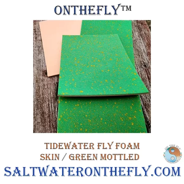 Tidewater Fly Foam Skin / Green Mottled