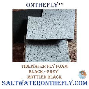 Tidewater Fly Foam Black - Grey Mottled Black fly tying material Saltwater on the Fly