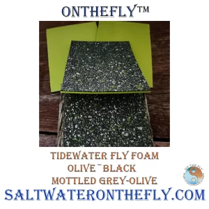 Tidewater Fly Foam Olive-Black Mottled Grey-Olive fly tying materials on Saltwater on the fly.