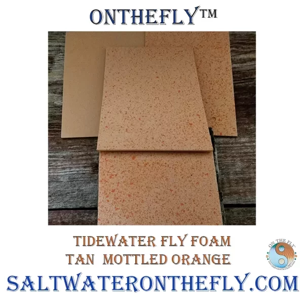 Tidewater Fly Foam Tan Mottled Orange fly tying materials Saltwater on the fly