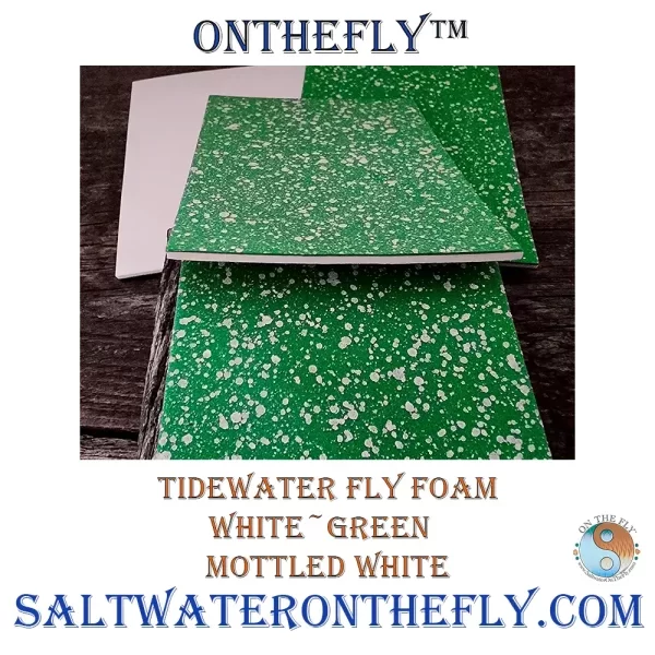 Tidewater Fly Foam White-Green Mottled White fly tying materials North Coast Fly Company